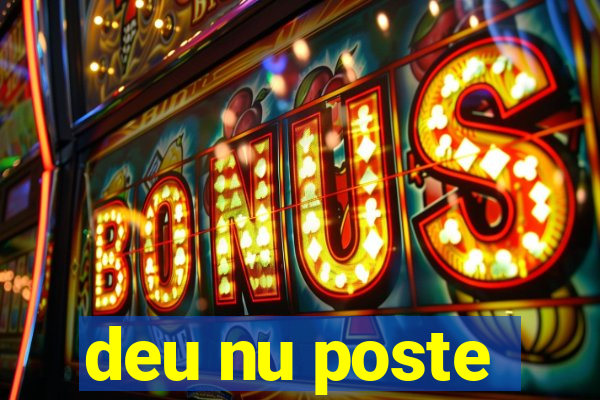 deu nu poste